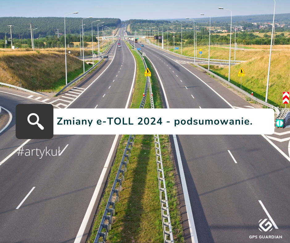 Zmiany w e-TOLL 2024: Co warto wiedzieć?