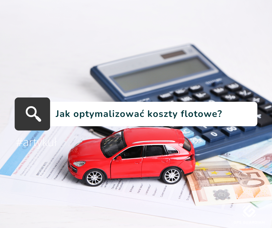 Identyfikacja kosztów - jak kontrolować wydatki w firmie transportowej?